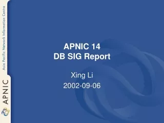 APNIC 14 DB SIG Report