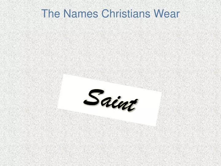 the names christians wear