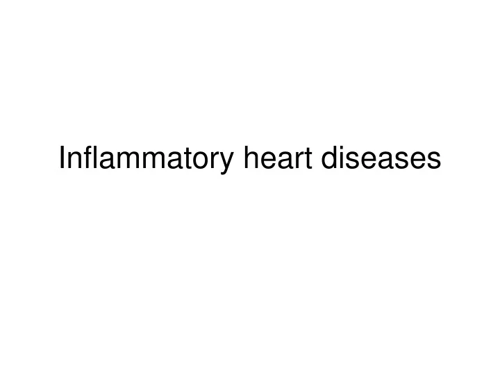 inflammatory heart diseases