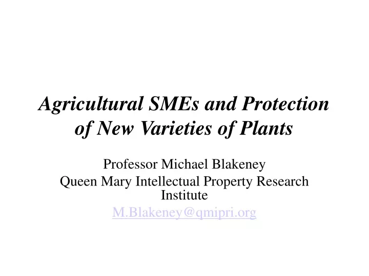 agricultural smes and protection of new varieties of plants