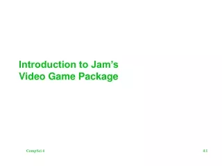 Introduction to Jam’s Video Game Package