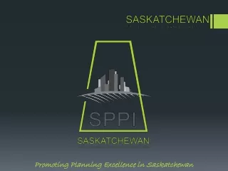 Promoting Planning Excellence in Saskatchewan