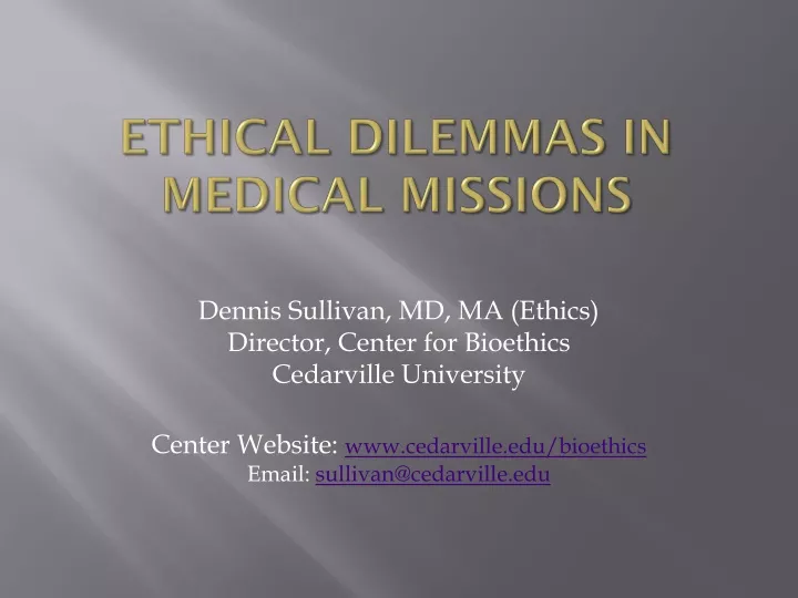 ethical dilemmas in medical missions