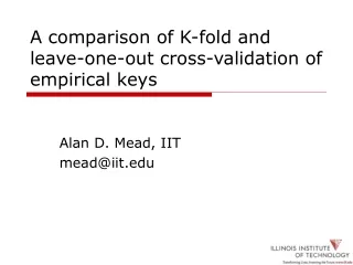 A comparison of K-fold and leave-one-out cross-validation of empirical keys