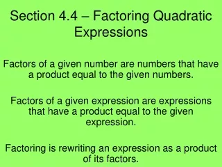 Section 4.4 – Factoring Quadratic Expressions