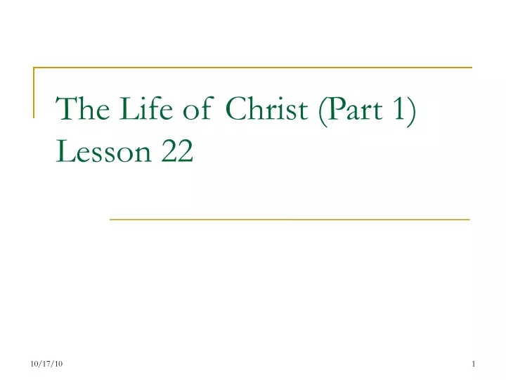 the life of christ part 1 lesson 22