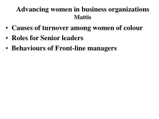 Causes of turnover among women of colour Roles for Senior leaders