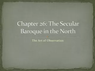 Chapter 26: The Secular Baroque in the North