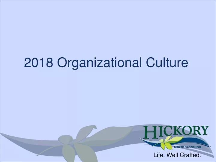 2018 organizational culture