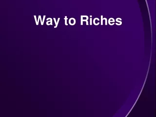 Way to Riches