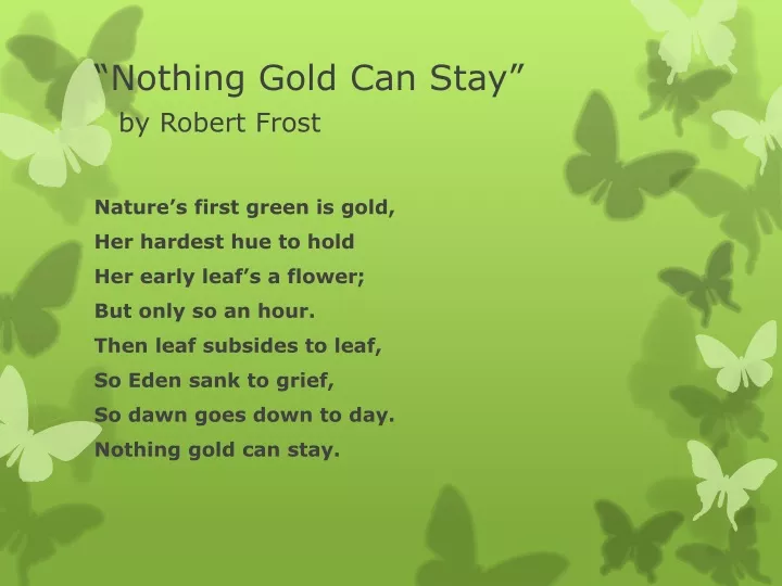 nothing gold can stay by robert frost