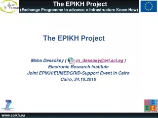 The EPIKH Project