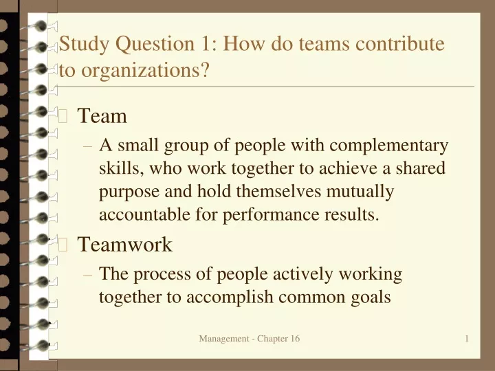 study question 1 how do teams contribute to organizations