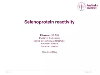 Selenoprotein reactivity
