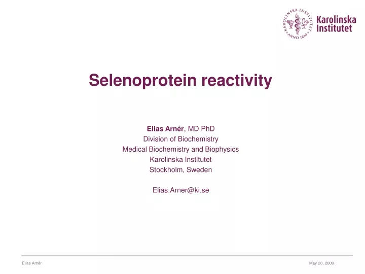selenoprotein reactivity