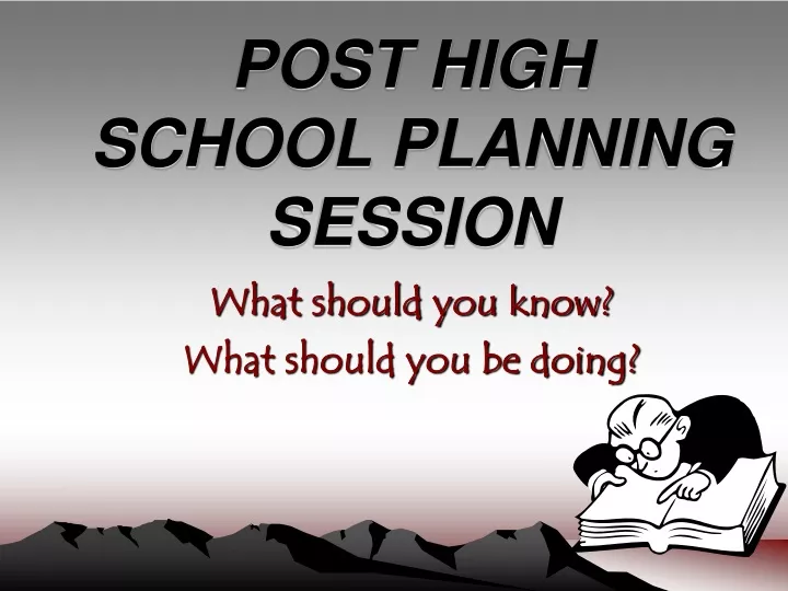 post high school planning session