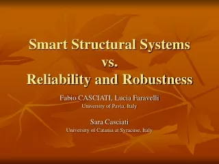 Smart Structural Systems  vs.  Reliability and Robustness