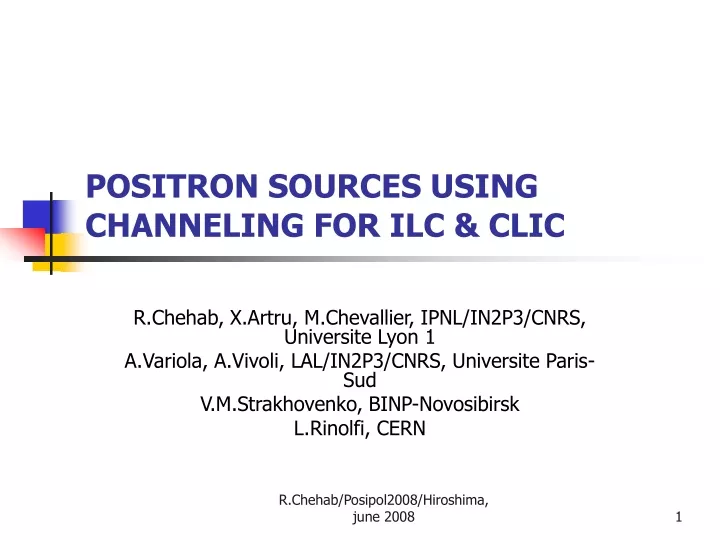 positron sources using channeling for ilc clic