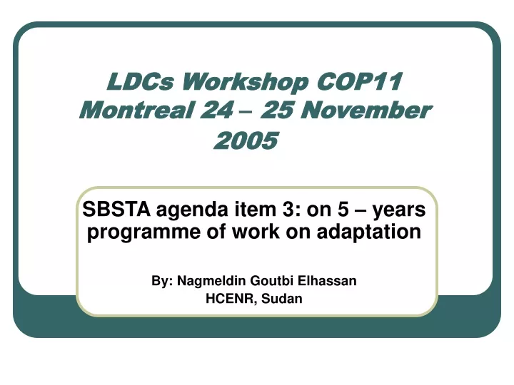 ldcs workshop cop11 montreal 24 25 november 2005