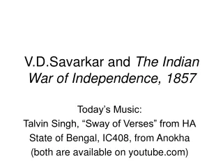V.D.Savarkar and  The Indian War of Independence, 1857