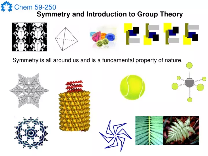 symmetry and introduction to group theory