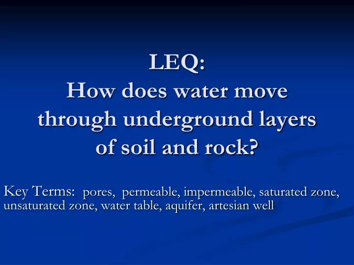 leq how does water move through underground layers of soil and rock