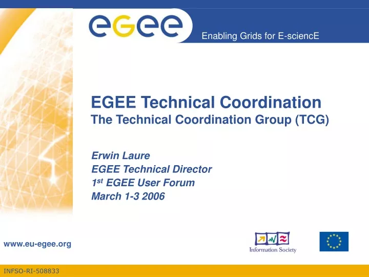 egee technical coordination the technical coordination group tcg