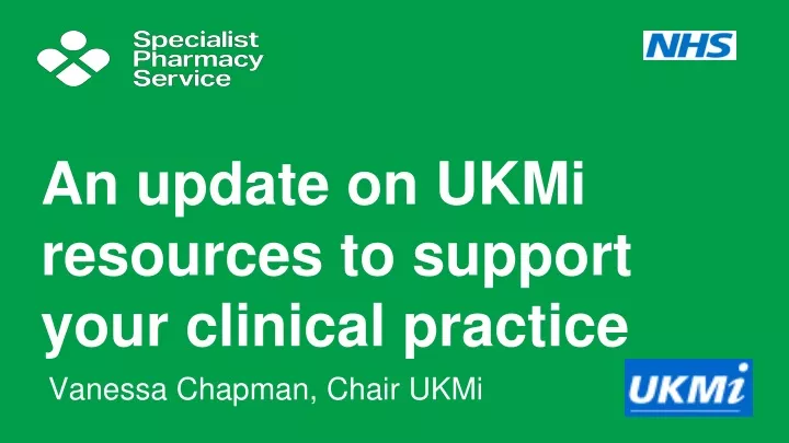 an update on ukmi resources to support your clinical practice