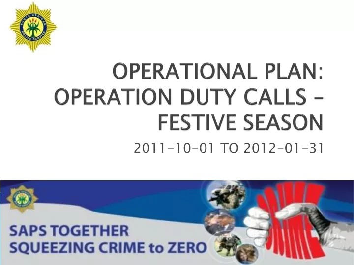 operational plan operation duty calls festive season