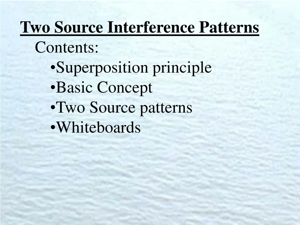 PPT - Two-Source Interference Patterns PowerPoint Presentation, free ...