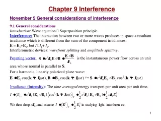 Chapter 9 Interference November 5 General considerations of interference