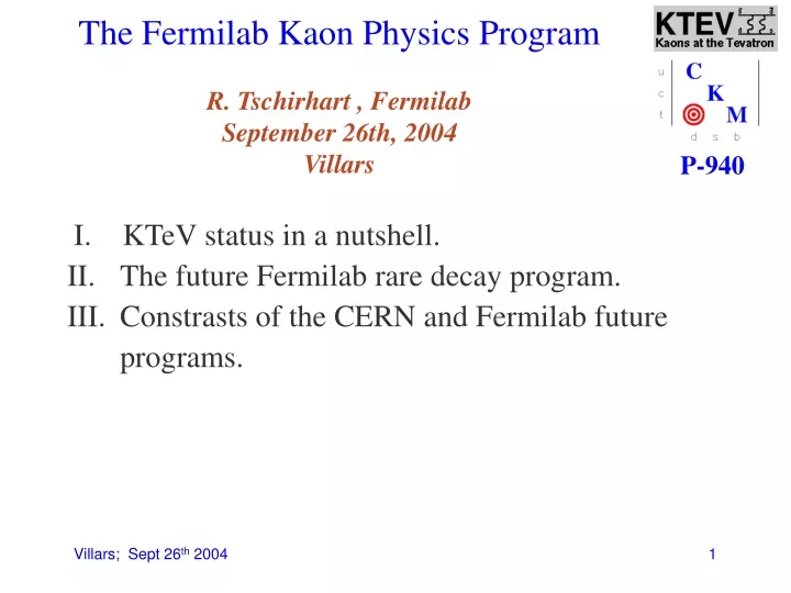 the fermilab kaon physics program r tschirhart