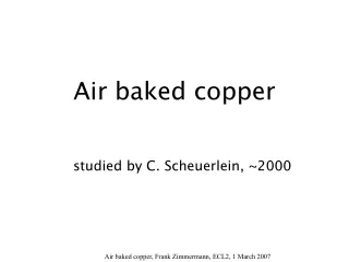 Air baked copper