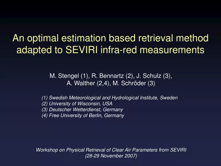 an optimal estimation based retrieval method