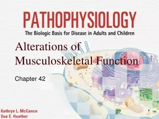 Alterations of Musculoskeletal Function