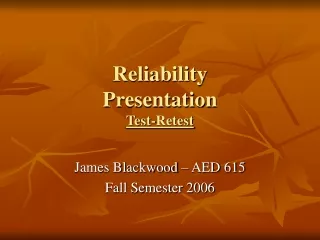 Reliability Presentation Test-Retest