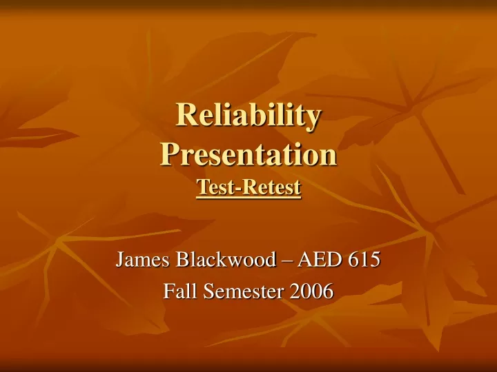 reliability presentation test retest