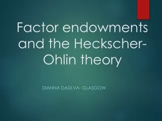 Factor endowments and the Heckscher-Ohlin theory