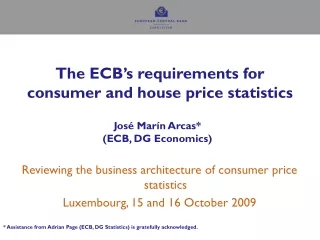 The ECB’s requirements for  consumer and house price statistics