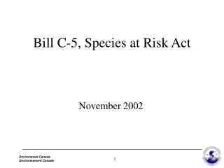 Bill C-5, Species at Risk Act