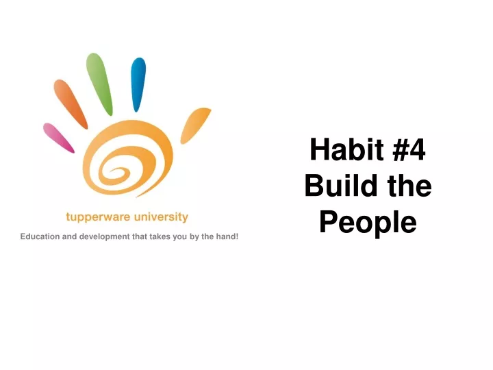 habit 4 build the people
