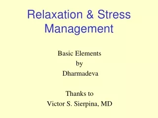Relaxation &amp; Stress Management