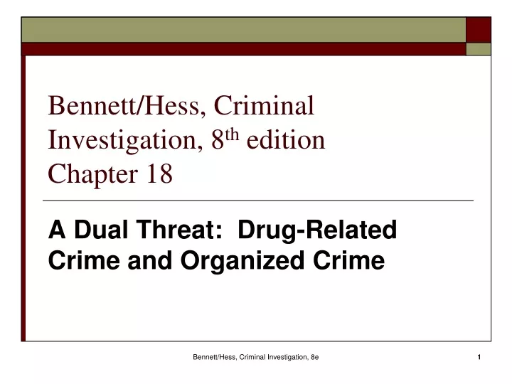 bennett hess criminal investigation 8 th edition chapter 18