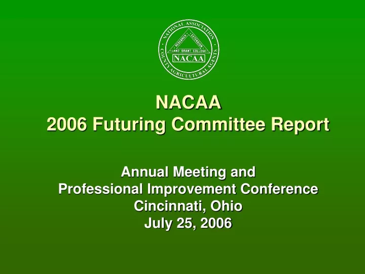 nacaa 2006 futuring committee report