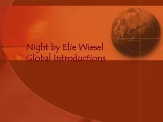 Night by Elie Wiesel Global Introductions