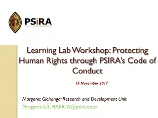Learning Lab Workshop: Protecting Human Rights through PSIRA ’ s Code of Conduct