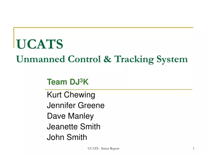 ucats unmanned control tracking system