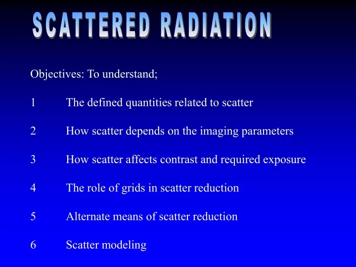 scattered radiation