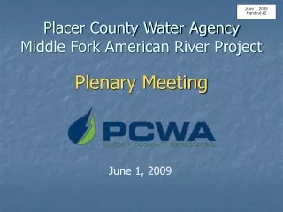 Placer County Water Agency Middle Fork American River Project Plenary Meeting