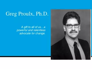 Greg Proulx, Ph.D.